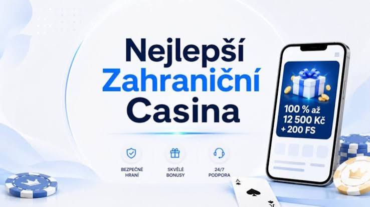 Zahraniční online casino pro české hráče Zábava bez hranic